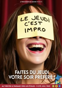 Le jeudi, c'est impro ! - Théâtre le Passage vers les Etoiles - Salle du Passage