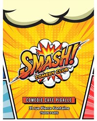 Smash Comedy Club - Comédie Café Pigalle
