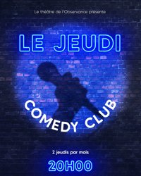 Le Jeudi Comedy Club - Théâtre de l'Observance - salle 1