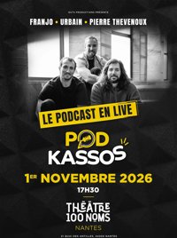 Pod Kassos, le podcast en live - Théâtre 100 Noms - Hangar à Bananes