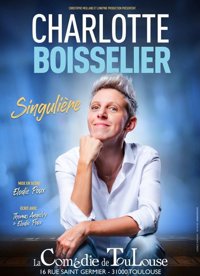 Charlotte Boisselier dans Singulière - La Comédie de Toulouse