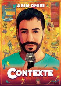 Akim Omiri dans Contexte - Palais des Congrès de Perpignan
