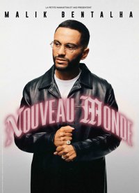 Malik Bentalha dans Nouveau Monde - Palais des congrès du Futuroscope