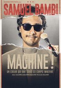 Samuel Bambi dans Machine ! - Atria Novotel