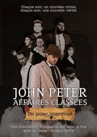 John Peter : Affaires Classées - La Chocolaterie