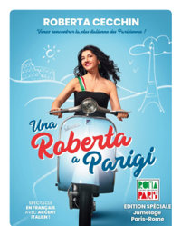 Roberta Cecchin dans Una Roberta a Parigi - La Scène Montparnasse (Grand Point Virgule) - salle Cour