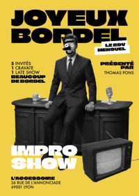Joyeux Bordel - Café Théâtre de l'Accessoire