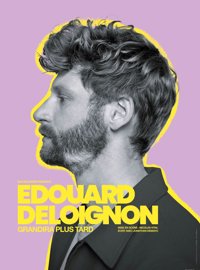 Edouard Deloignon dans Grandira plus tard - Palais des congrès du Futuroscope