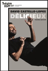 David Castello-Lopes dans Délicieux - Le Théâtre Libre