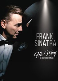 Frank Sinatra : His Way - Théâtre de Longjumeau