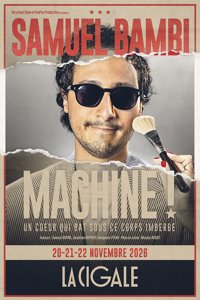 Samuel Bambi dans Machine ! - La Cigale
