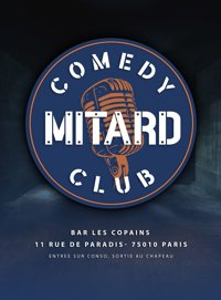 Mitard Comedy Club - Les copains