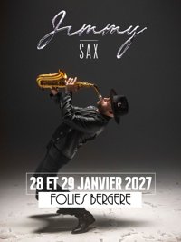 Jimmy Sax : Toi et moi - Folies Bergère