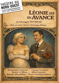 Léonie est en avance - Théâtre du Nord-Ouest