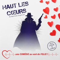 Haut les coeurs - Théâtre de l'Embellie
