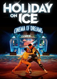 Holiday on Ice : Cinema of Dreams - Palais Nikaia