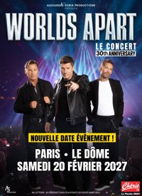 Worlds apart - Le Dôme de Paris - Palais des sports