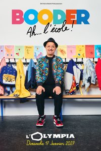 Booder dans Ah... l'école ! - L'Olympia