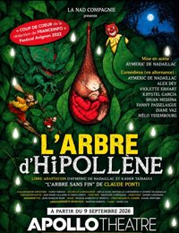 L'Arbre d'Hipollène - Apollo Théâtre - Salle Apollo 360
