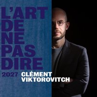 Clément Viktorovitch dans L'art de ne pas dire 2027 - Zénith de Nancy