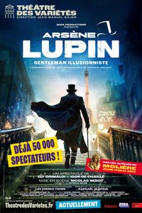 Arsène Lupin, gentleman illusionniste - Théâtre des Variétés - Grande Salle