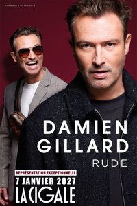 Damien Gillard dans Rude - La Cigale