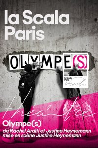 Olympe(s) - La Scala Paris - Grande Salle