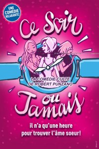 Ce soir ou jamais - Théâtre Victoire