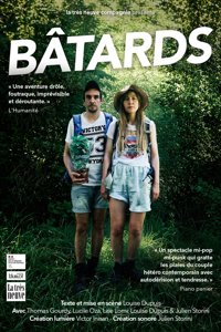 Bâtards - Théâtre Lepic