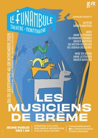 Les musiciens de Brême - Le Funambule Montmartre