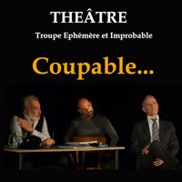 Coupable - Théâtre de l'Embellie