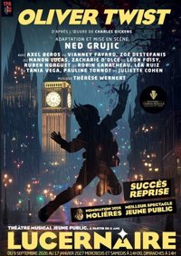 Oliver Twist - Théâtre Le Lucernaire