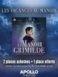 Le Manoir Grimilde - Apollo Théâtre - salle Apollo 200