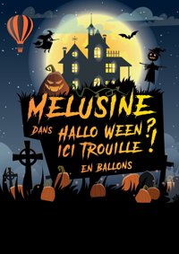 Mélusine dans Hallo ween ? Ici trouille ! - Théâtre Victoire