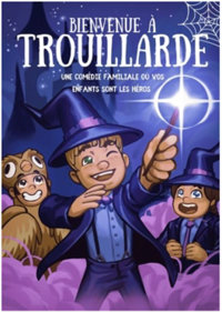 Bienvenue à Trouillarde - We welcome 