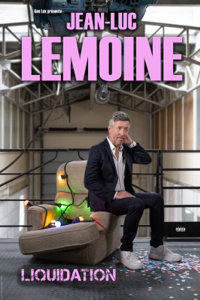 Jean-Luc Lemoine dans Liquidation - Beaumont Palace
