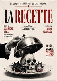 La Recette - Le Théâtre de la Gare