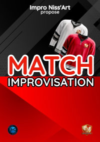 Impro Niss'art dans Match improvisation - Le Bouff'Scène