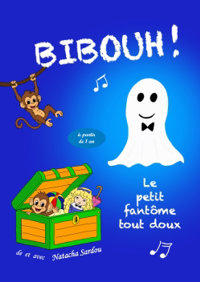Bibouh ! Le petit fantôme tout doux - Marelle des Teinturiers