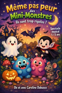 Même pas peur des mini-monstres - Marelle des Teinturiers