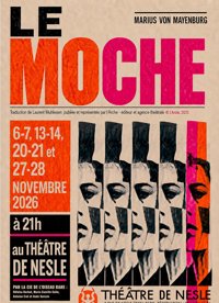 Le Moche - Théâtre de Nesle - grande salle 