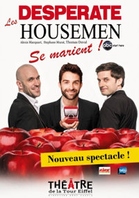 Les Desperate Housemen se marient ! - Théâtre de la Tour Eiffel
