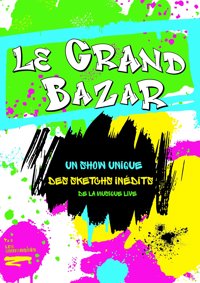 Le grand bazar - Théâtre Le Bout
