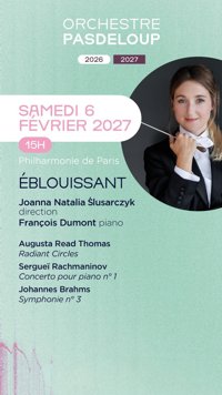 Éblouissant - Philharmonie de Paris