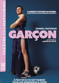 Samuel Certenais dans Garçon - Théâtre des Mathurins - Studio