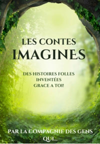 Les contes imaginés - Au Chapeau Rouge