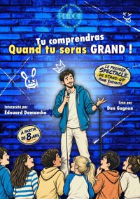 Édouard Demanche dans Tu comprendras quand tu seras grand ! - Le Fridge Comedy