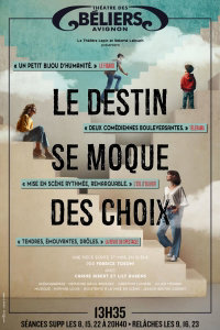 Le destin se moque des choix - Espace Paul Valéry
