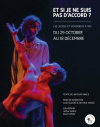 Et si je ne suis pas d'accord ? - Théâtre La Croisée des Chemins - Salle Paris-Belleville