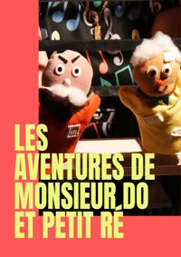 Les aventures de Monsieur Do et Petit Ré - Au Rikiki